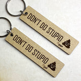 Don't Do Stupid 💩 Keychain