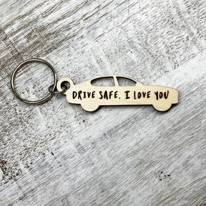 Drive Safe Keychain